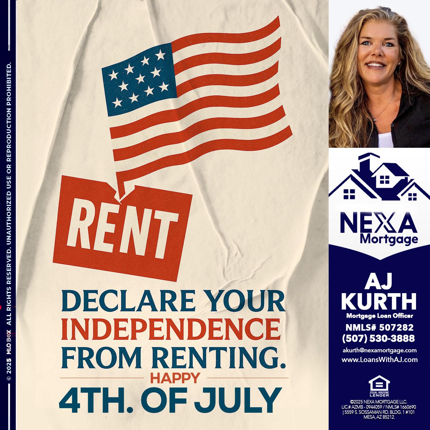 DECLARE YOUR INDEPENDENCE - Amy J Kurth -Loan Officer
