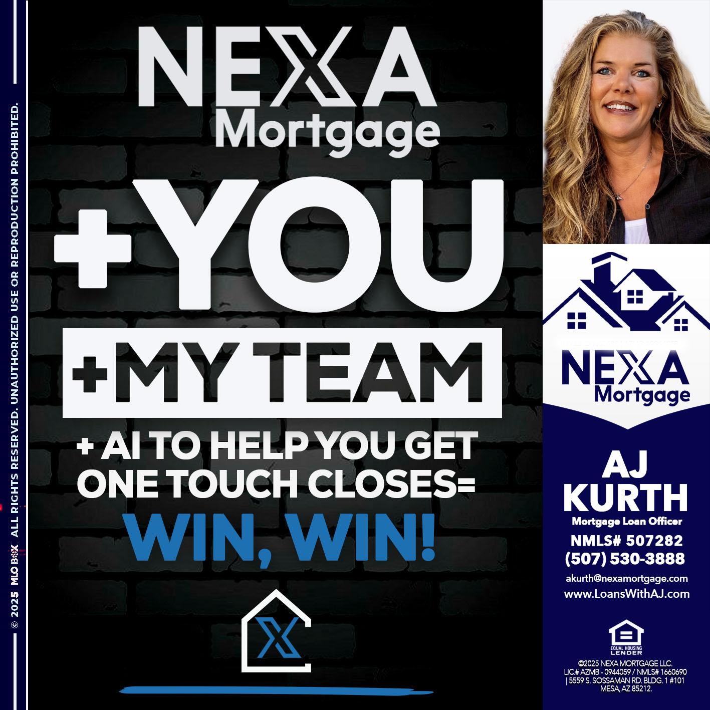 NEXA + YOU + MY TEAM - Amy J Kurth -Loan Officer