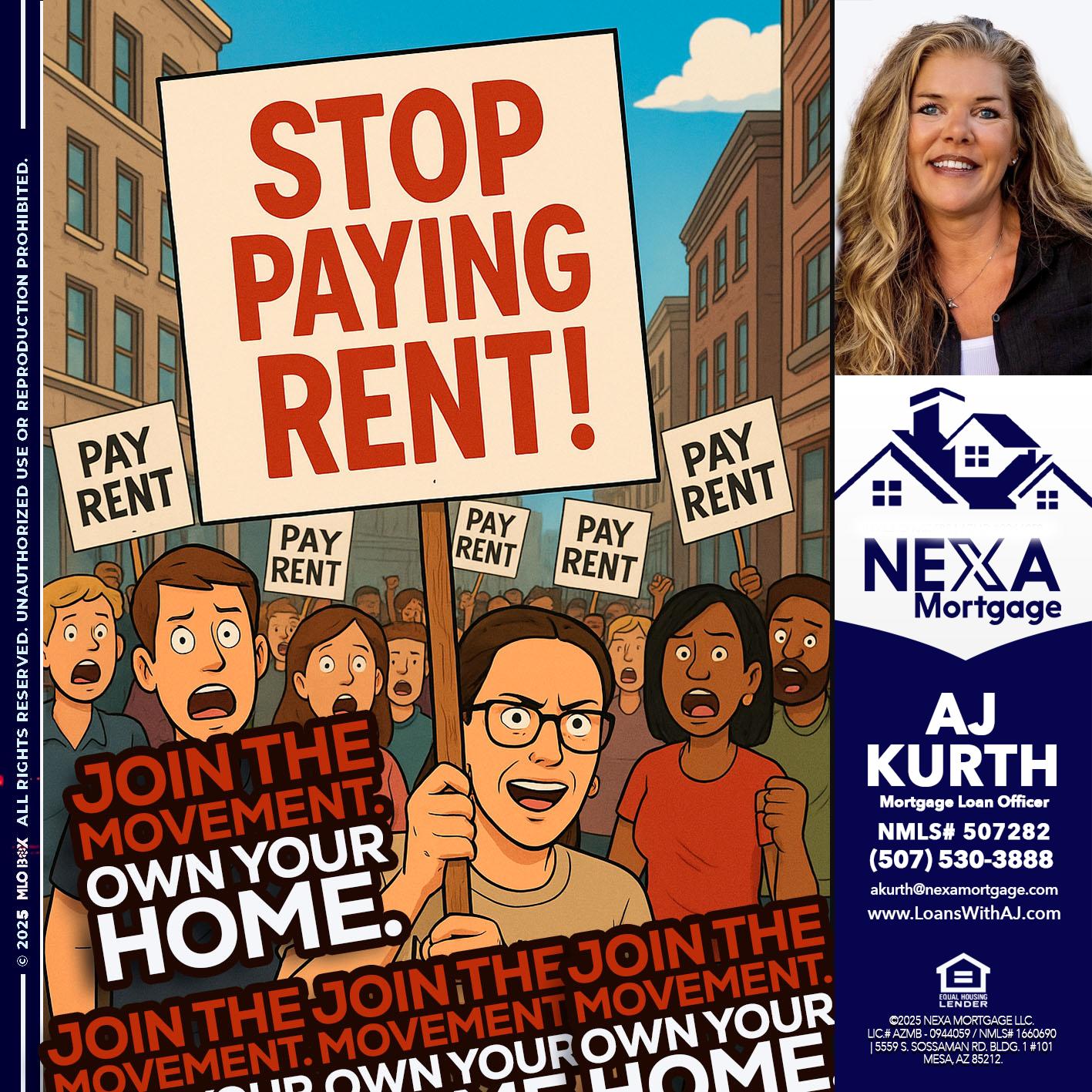 stop paying rent - Amy J Kurth -Loan Officer