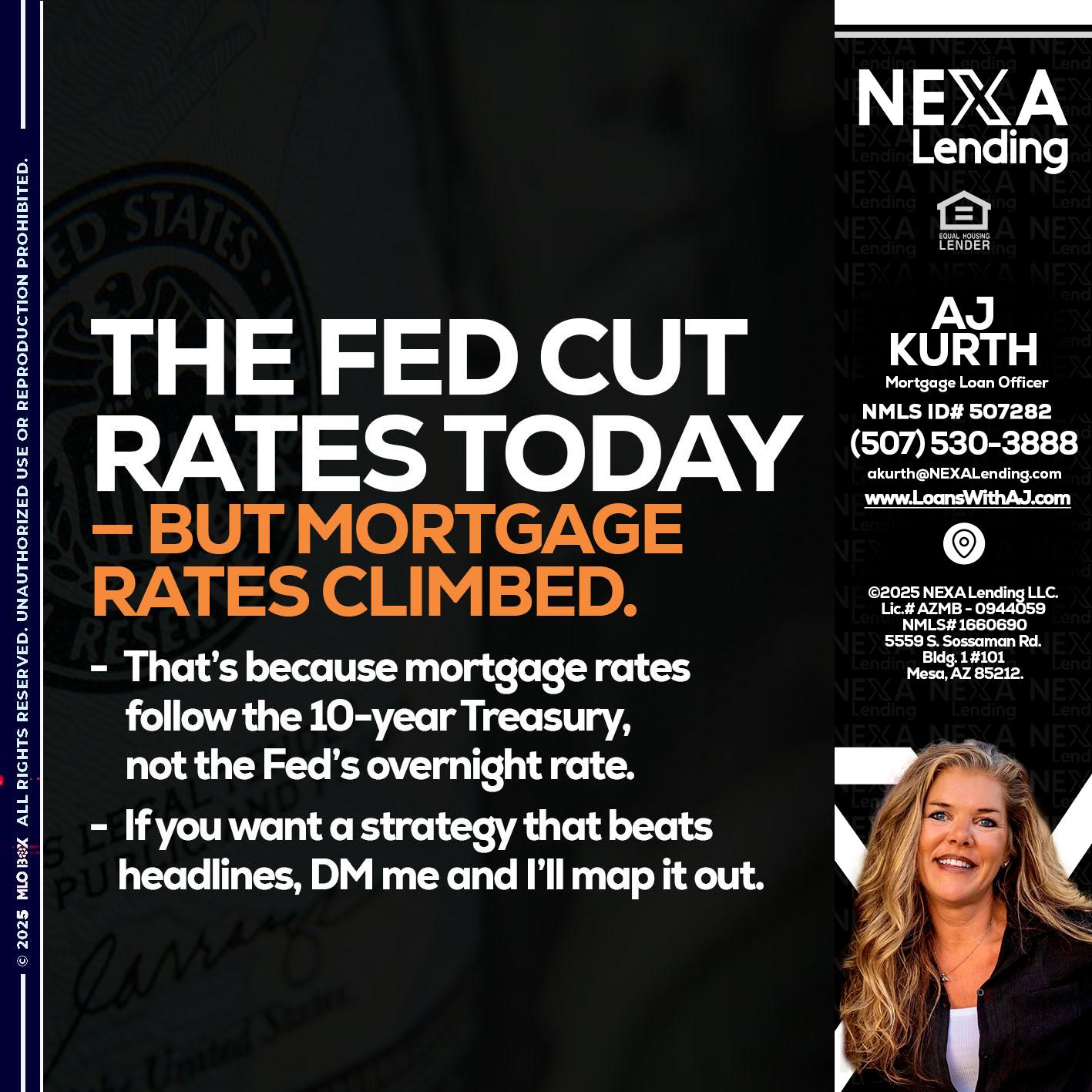 THE FED CUT - Amy J Kurth -Loan Officer