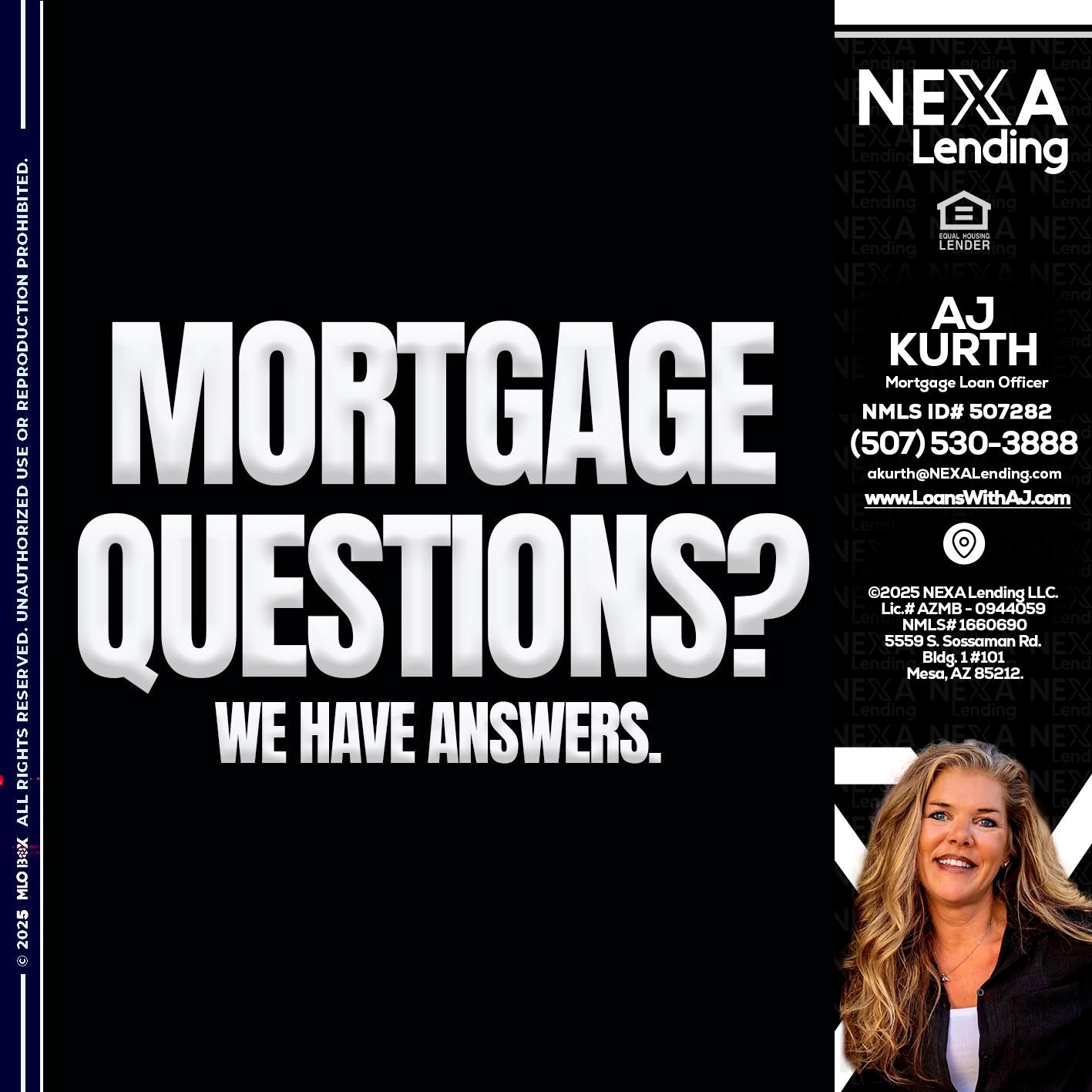 mortgage questions - Amy J Kurth -Loan Officer