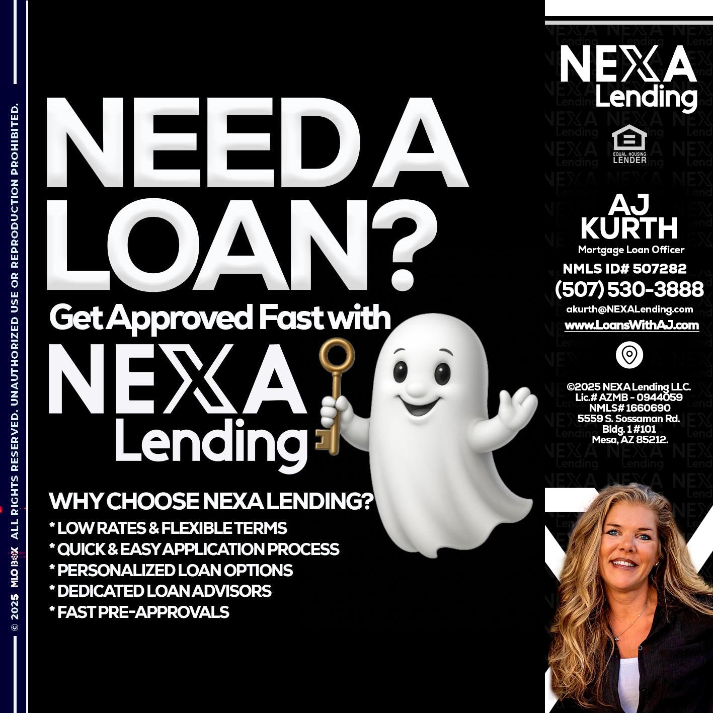 NEED A LOAN? - Amy J Kurth -Loan Officer