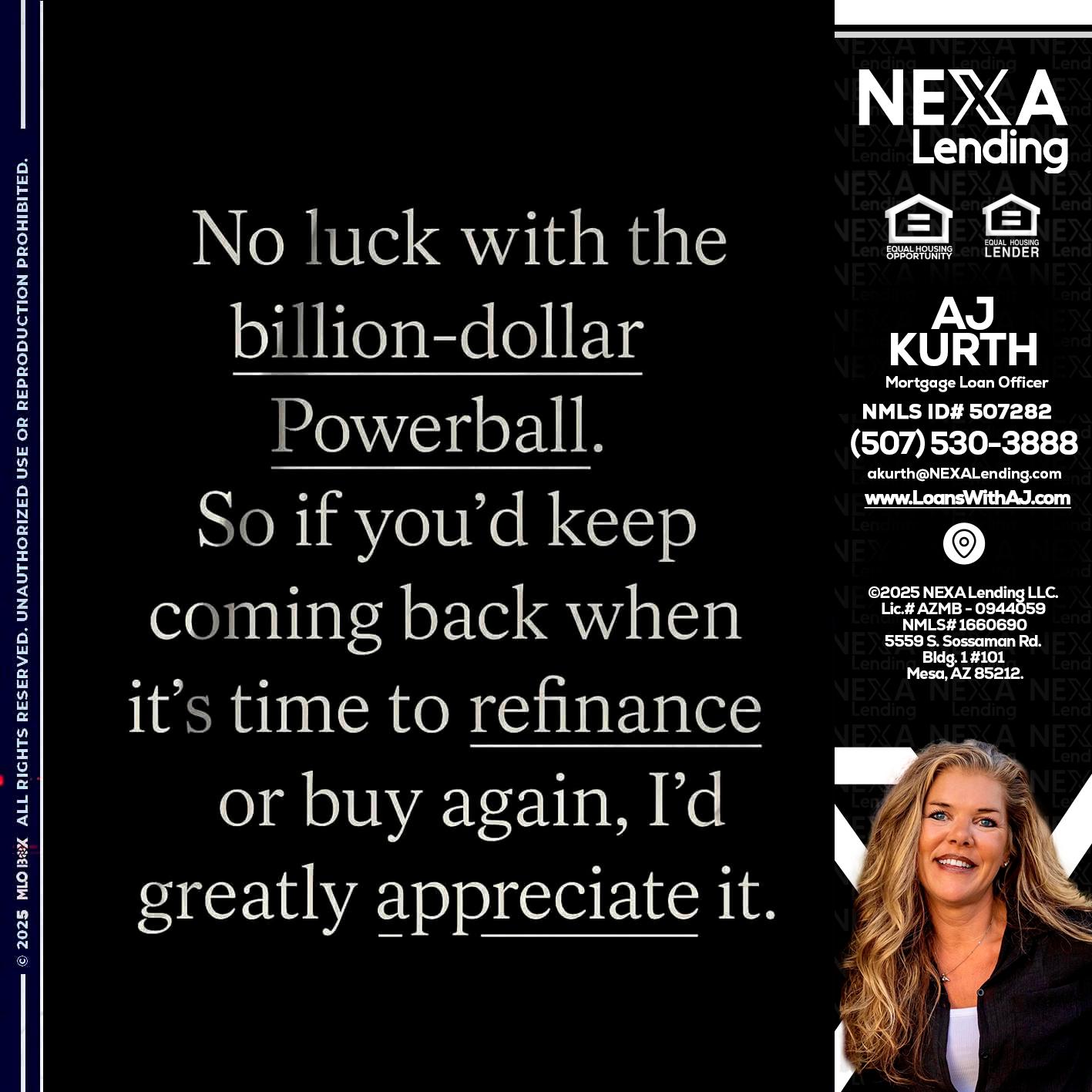 NO LUCK WITH - Amy J Kurth -Loan Officer