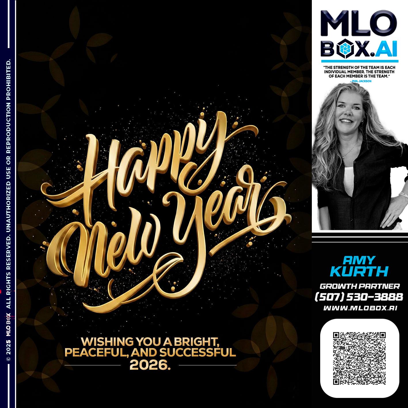 HAPPY NEW YEAR - Amy J Kurth -Loan Officer