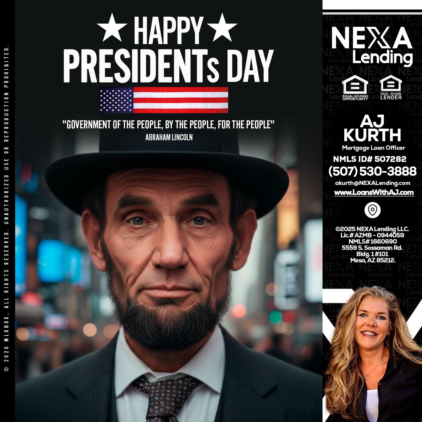 PRESIDENTS DAY - Amy J Kurth -Loan Officer