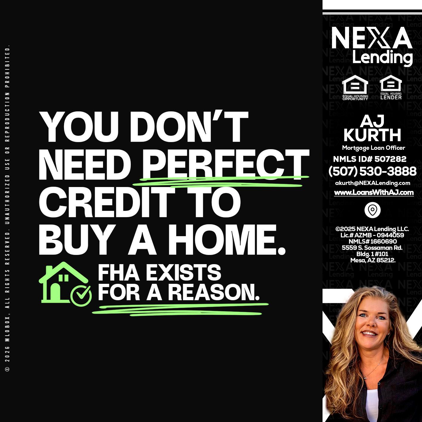 you don't need - Amy J Kurth -Loan Officer