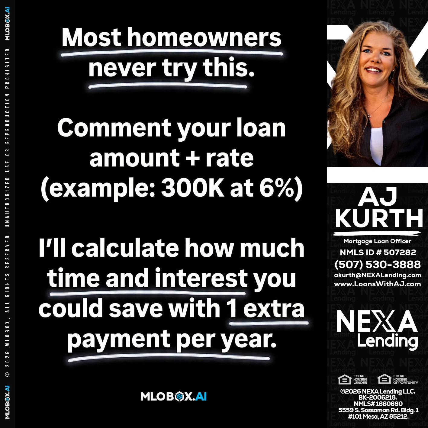 most owners - Amy J Kurth -Loan Officer