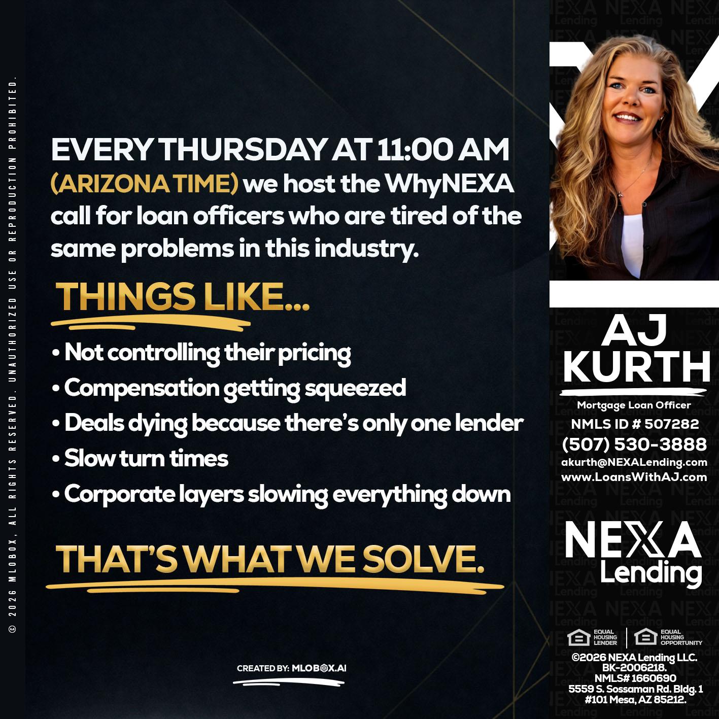 every Thursday - Amy J Kurth -Loan Officer