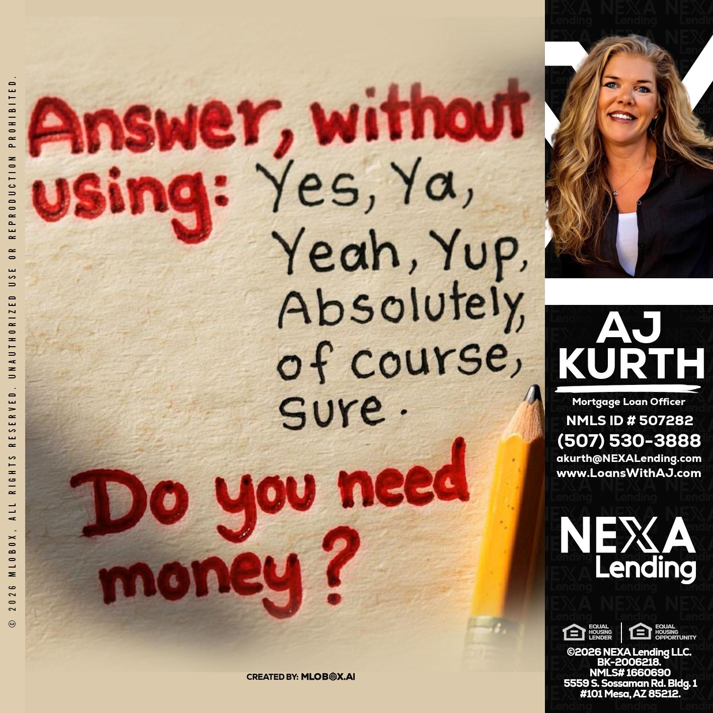 answer without - Amy J Kurth -Loan Officer