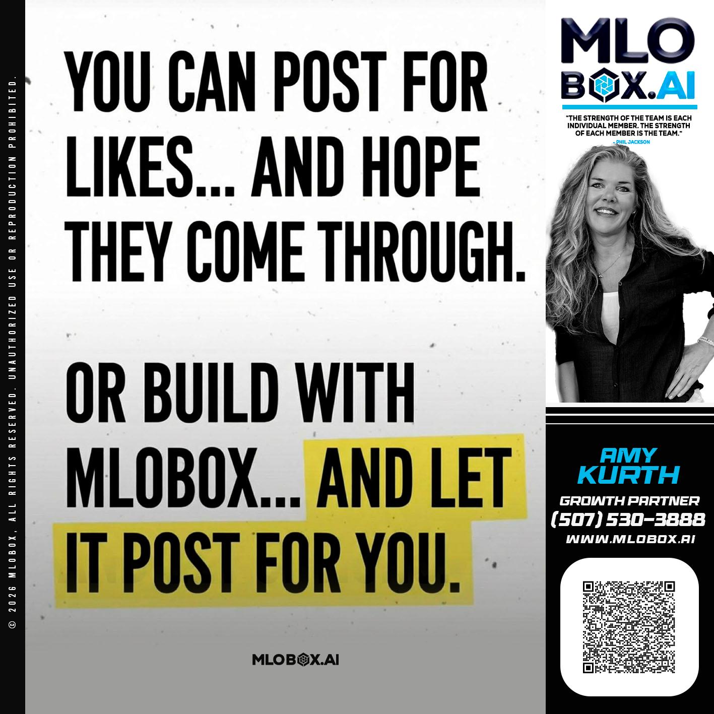 you can post - Amy J Kurth -Loan Officer