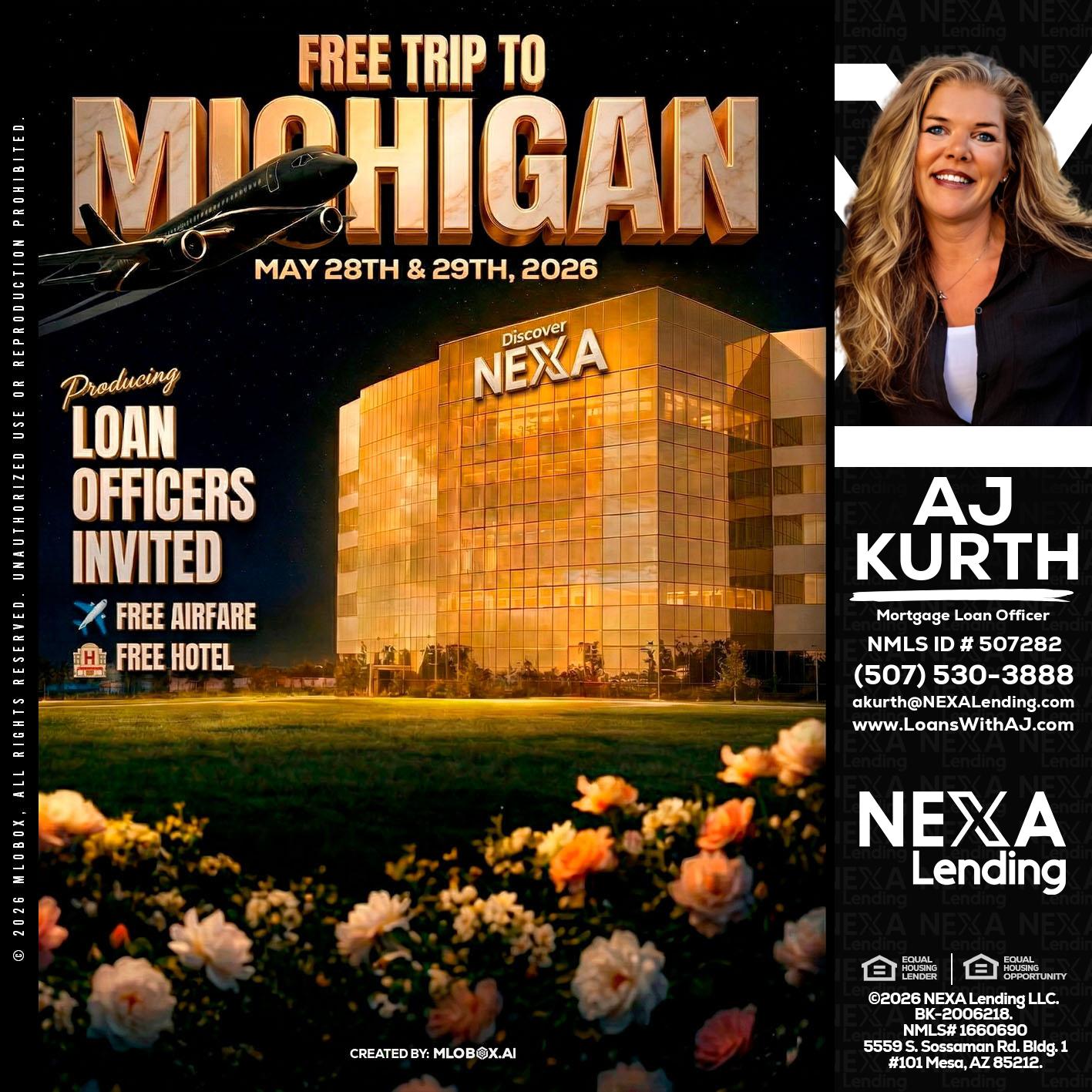 FREE TRIP TO MICHIGAN - Amy J Kurth -Loan Officer