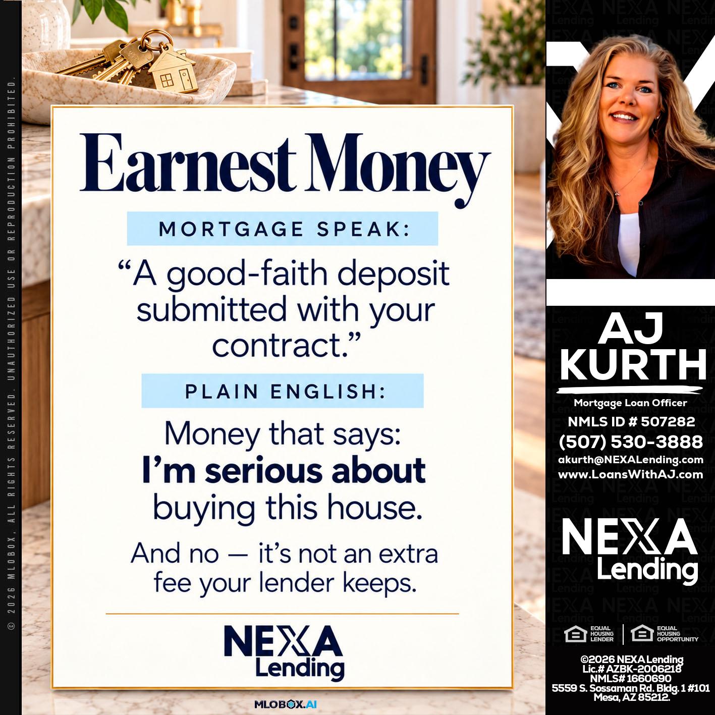 EARNEST MONEY - Amy J Kurth -Loan Officer