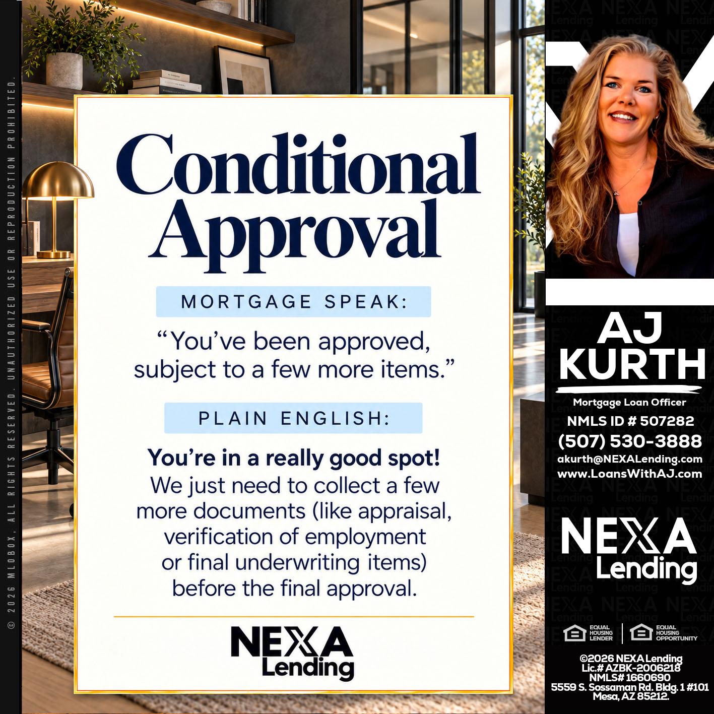 CONDITIONAL APROVAL - Amy J Kurth -Loan Officer